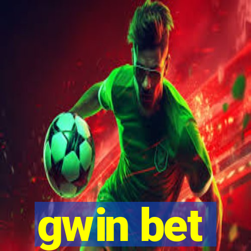 gwin bet